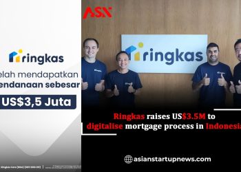 Ringkas KPR Digital Raih Pendanaan Tahap Awal USD3,5 Juta