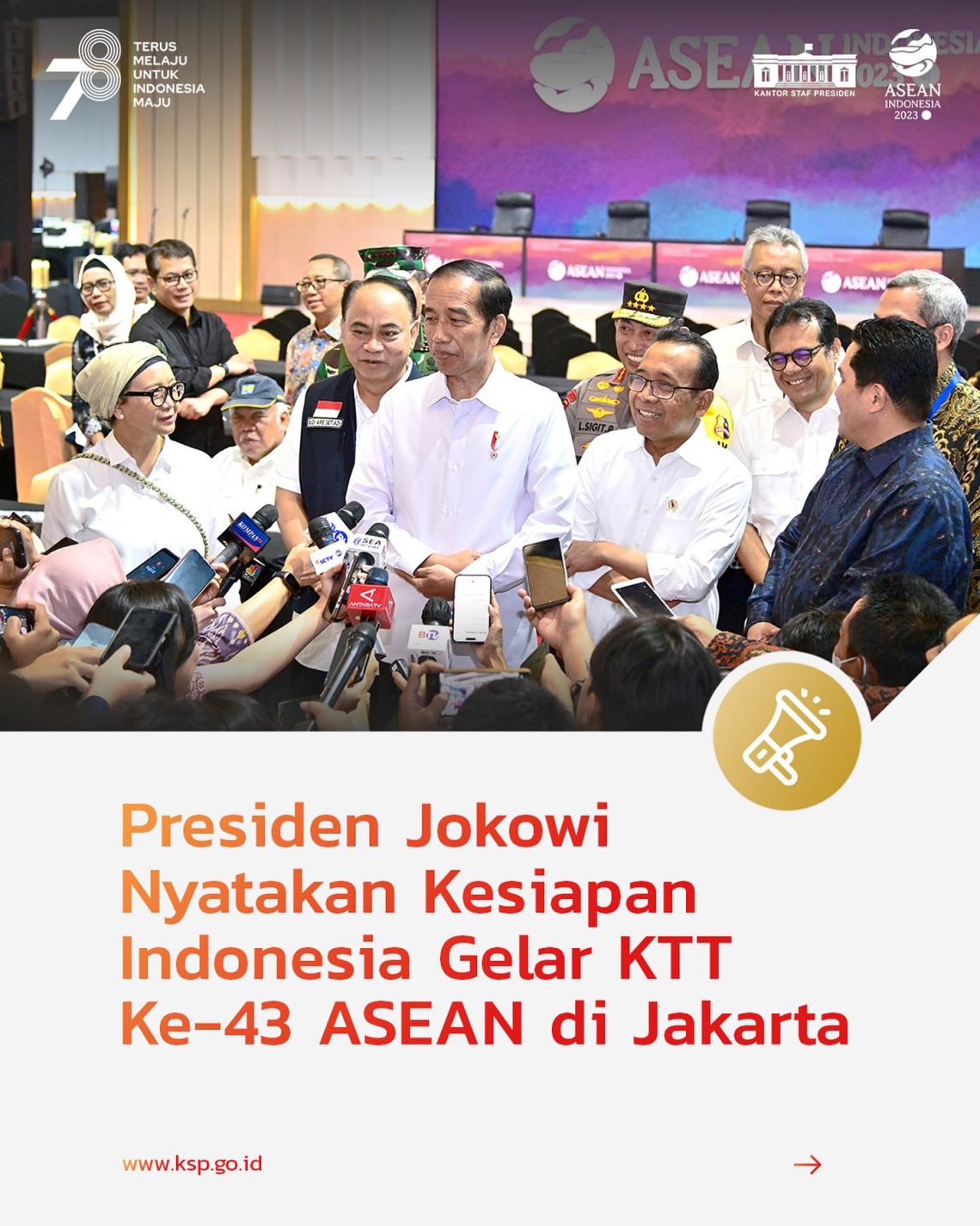 Presiden Jokowi Tegaskan Indonesia Siap Gelar KTT 43 ASEAN 2023