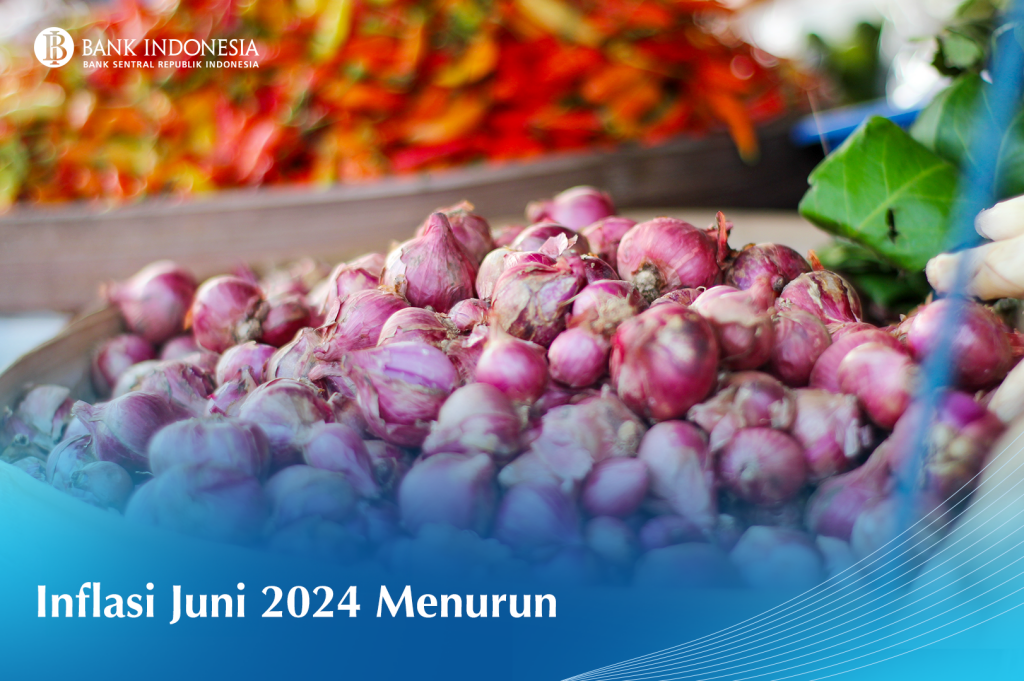Bank Indonesia: Inflasi Juni 2024 Menurun