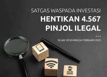 Satgas Waspada Investasi Hentikan 4.567 Pinjol Ilegal