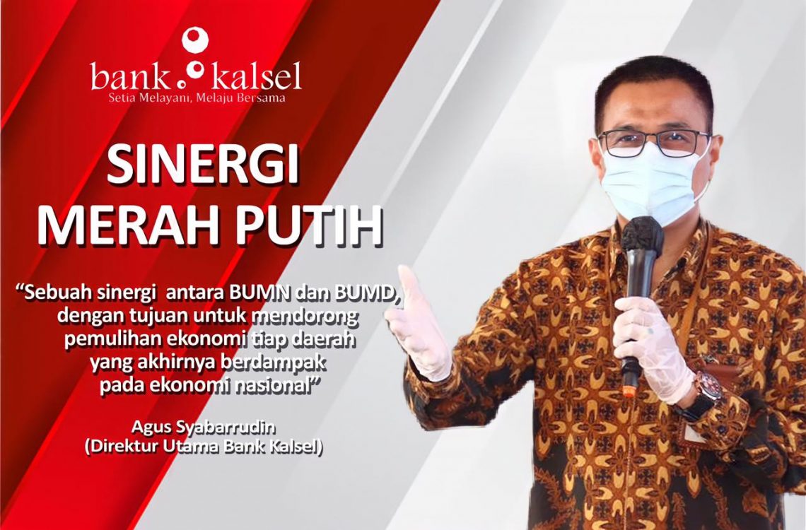 Bank Kalsel Dukung Pemulihan Ekonomi dengan Sinergi Merah Putih