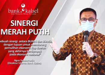 Bank Kalsel Dukung Pemulihan Ekonomi dengan Sinergi Merah Putih