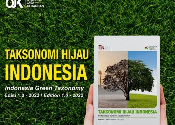 Dukung Sinergi Perkuat Pemulihan Ekonomi, OJK Rilis Taksonomi Hijau Indonesia