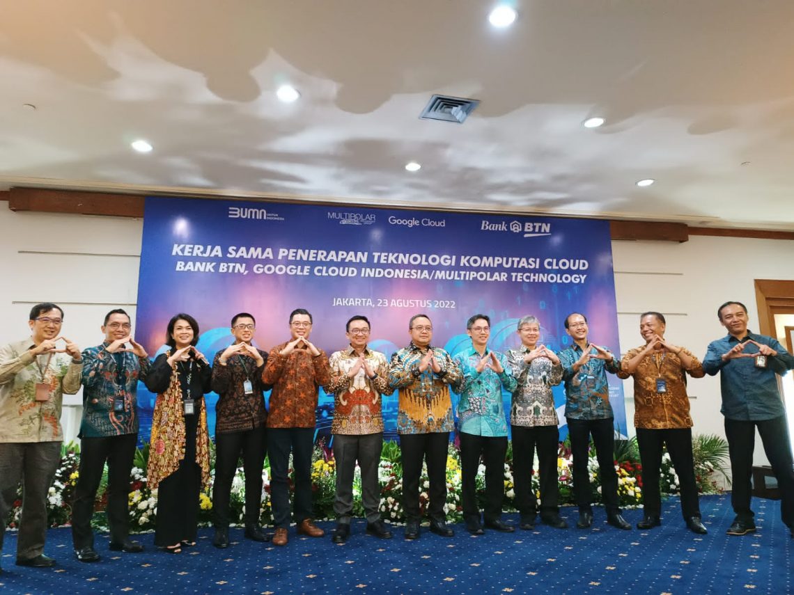 Genjot Inovasi Layanan, BTN Gandeng Google Cloud dan Multipolar Technology