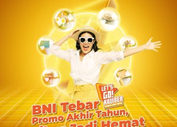 BNI Tebar Promo Menarik Akhir Tahun, Liburan Jadi Lebih Hemat