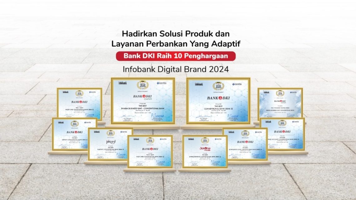 Berkah Inovasi Digital, Bank DKI Sabet 10 Penghargaan Infobank Digital Brand 2024