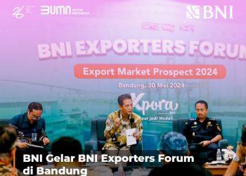 BNI Gelar BNI Exporters Forum di Bandung, Dorong UKM Tembus Pasar Global