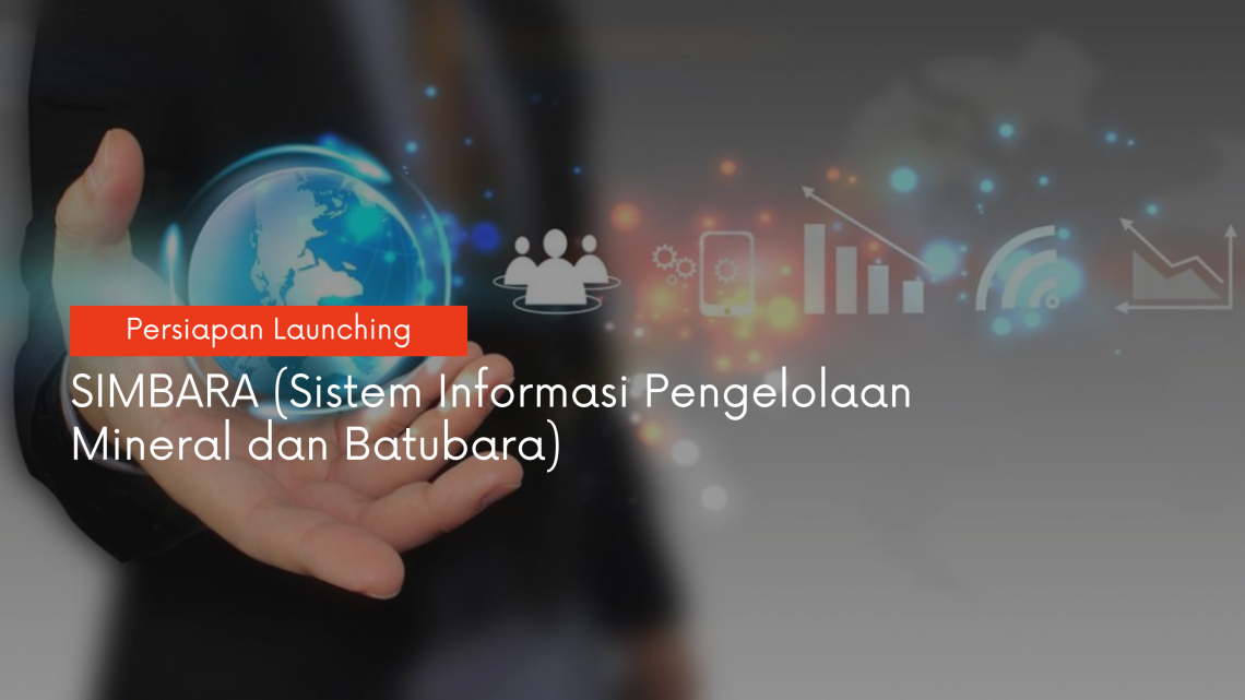 Integrasikan Pengelolaan Minerba, Kemenkeu Luncurkan SIMBARA