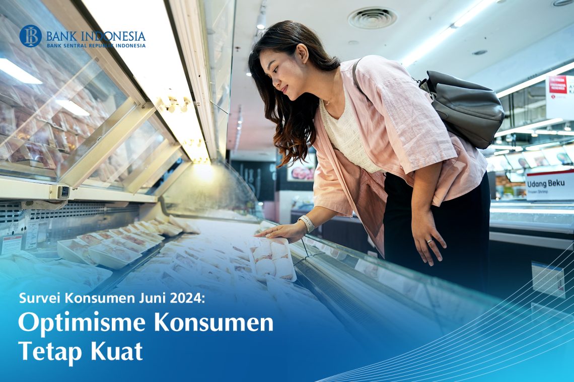 Bank Indonesia: Optimisme Konsumen Tetap Kuat