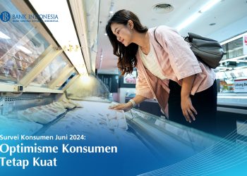 Bank Indonesia: Optimisme Konsumen Tetap Kuat