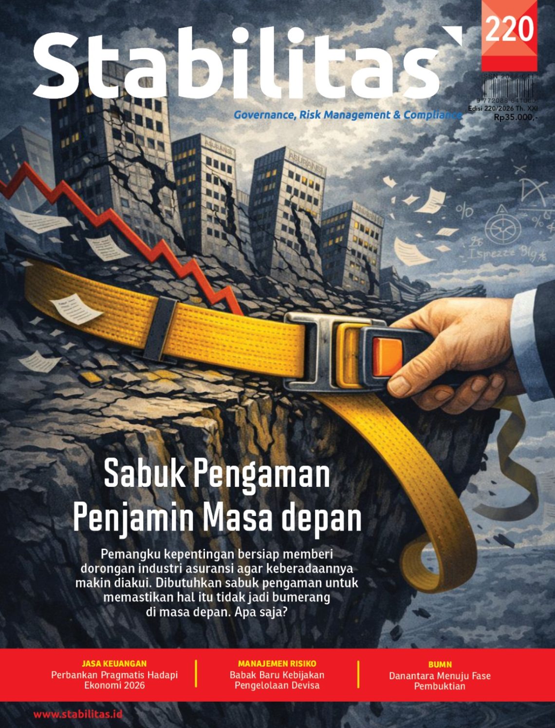 Stabilitas Edisi 220 : Sabuk Pengaman Penjamin Masa Depan