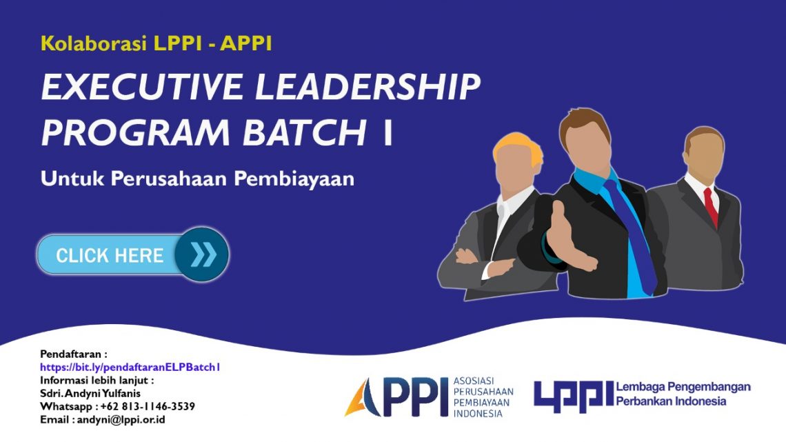 Kolaborasi APPI & LPPI Hadirkan Kelas Executive Leadership Program bagi Pemimpin Perusahaan Pembiayaan