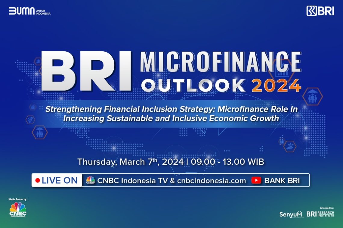 BRI Microfinance Outlook 2024: Hadirkan Direktur ADB Hingga Peneliti Harvard University Bicara Inklusi Keuangan