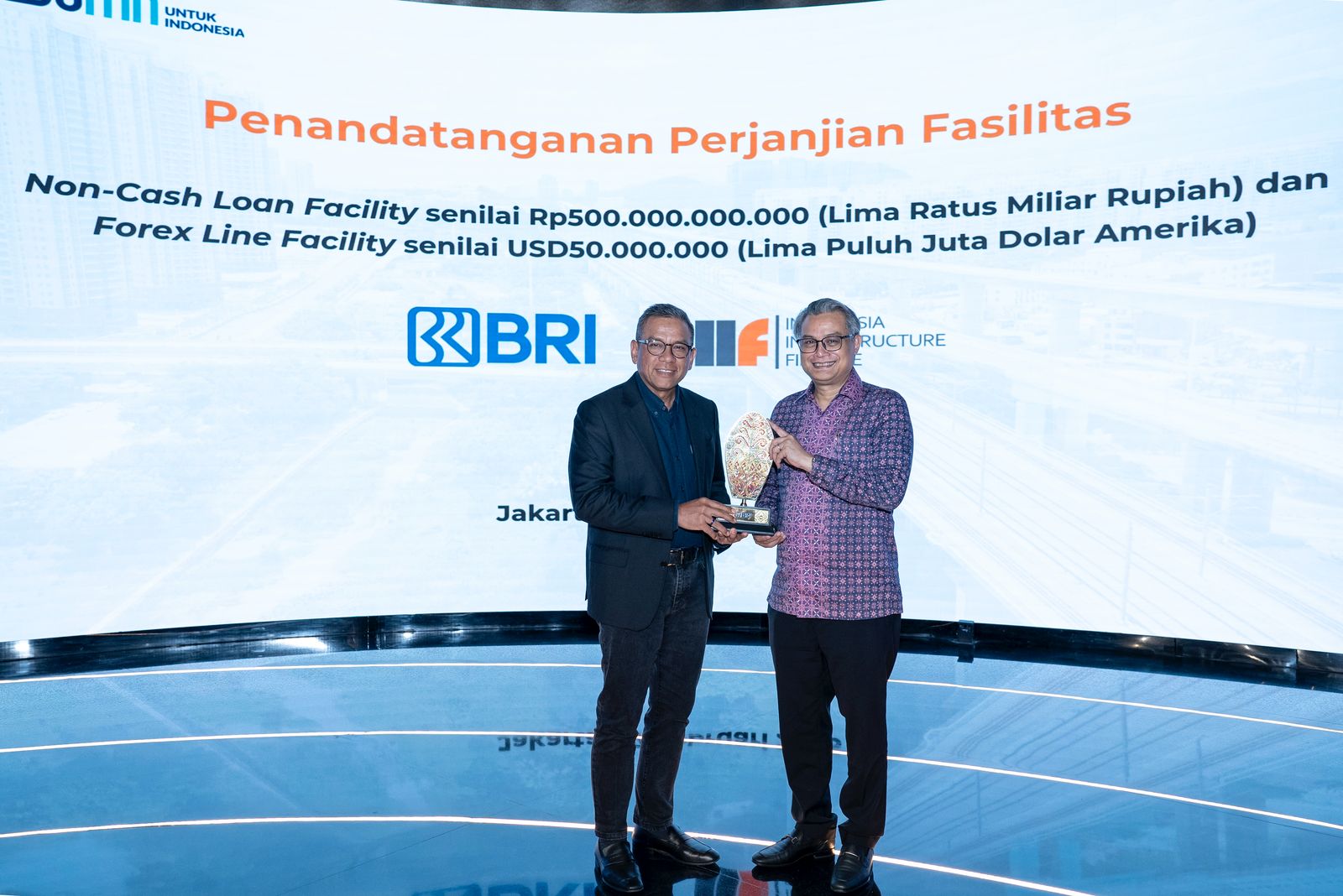 BRI Berikan Fasilitas Kredit Kepada Indonesia Infrastructure Finance (IIF)