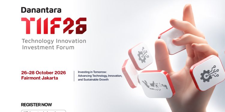 Himpun 131 CEO Global dan Peraih Nobel, Danantara Gelar Forum Investasi DTIIF 2026
