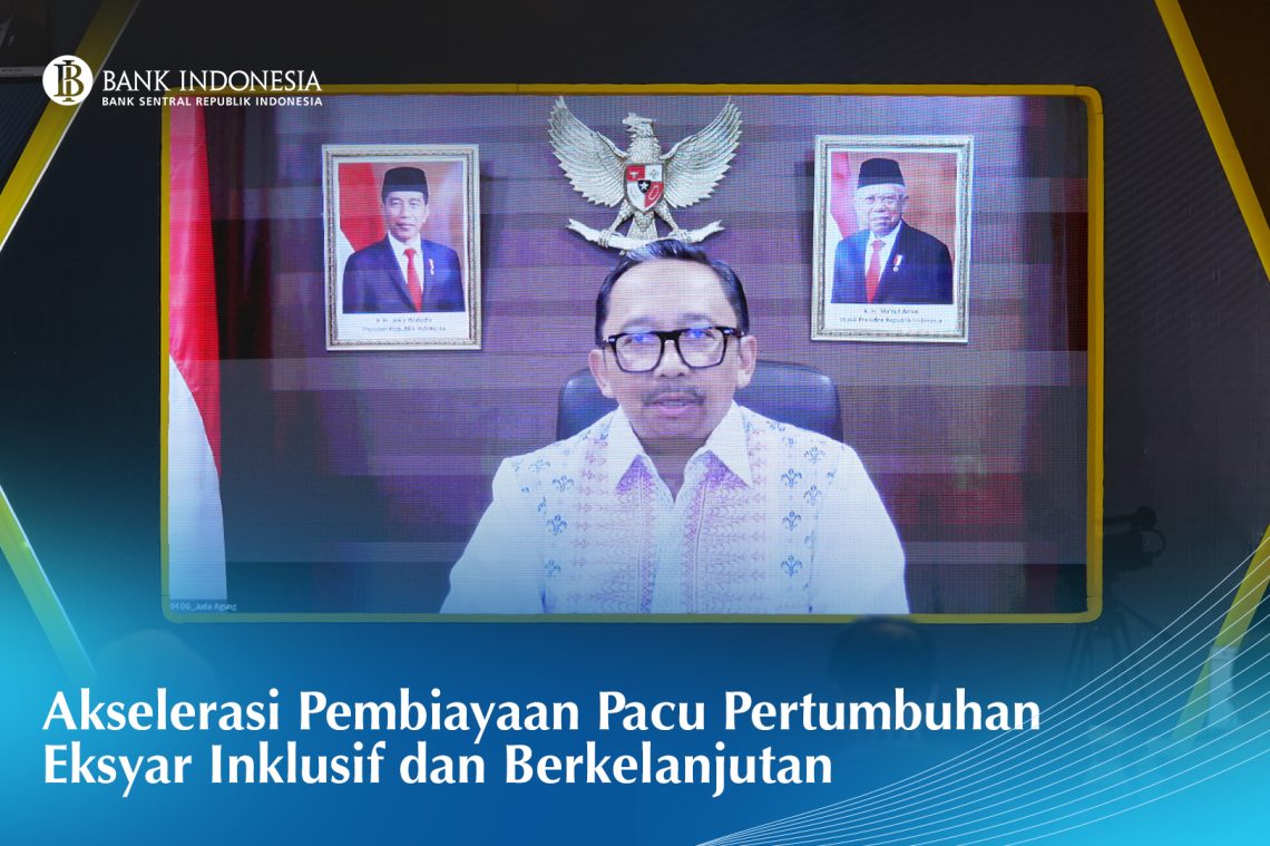 Bank Indonesia: Akselerasi Pembiayaan, Dorong Eksyar Inklusif Dan Berkelanjutan