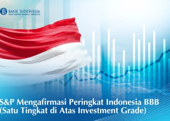 Bank Indonesia: S&P Mengafirmasi Peringkat Indonesia dengan Outlook Stabil